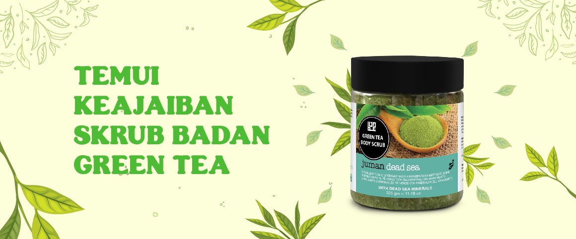 Green tea scrub my