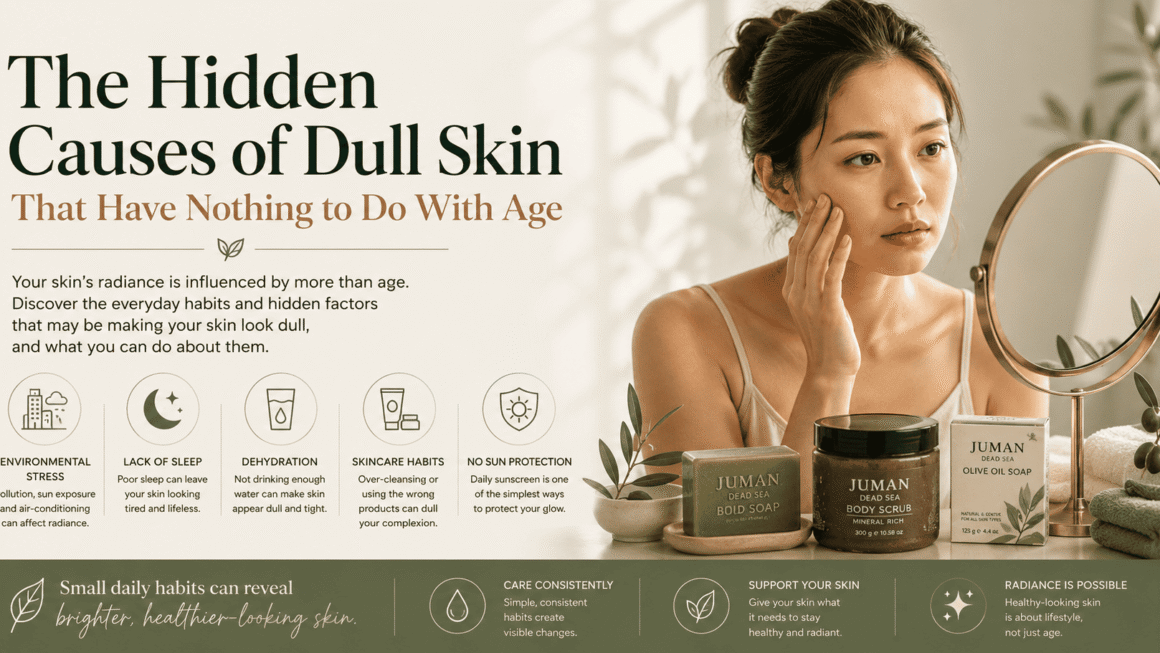 The Hidden Causes of Dull Skin That Have Nothing to Do With Age