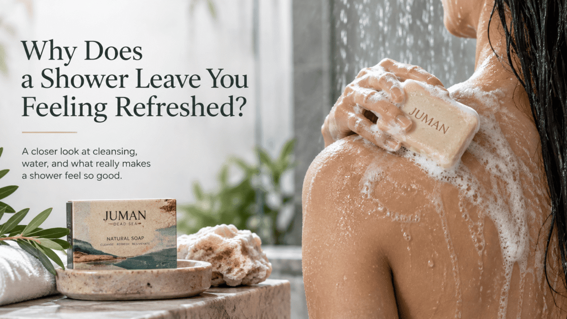 Why Does a Shower Leave You Feeling Refreshed?