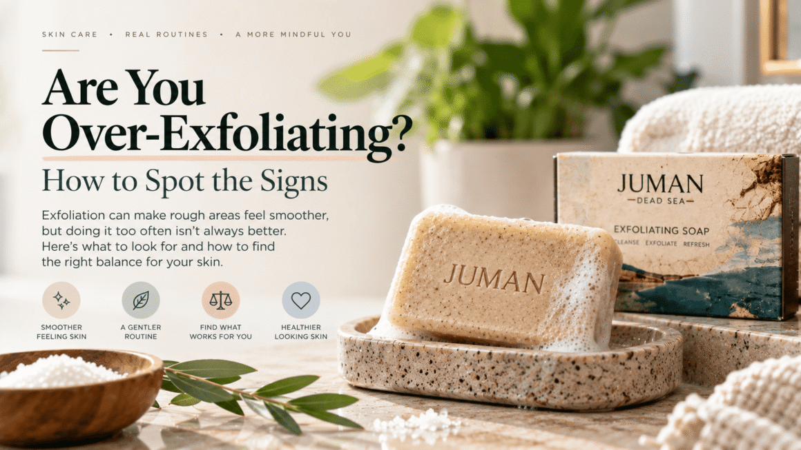 Are You Over-Exfoliating? How to Spot the Signs
